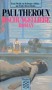 Dschungelliebe. Roman