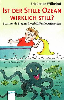 Ist der Stille Ozean wirklich still? Spannende Fragen und verblüffende Antworten
