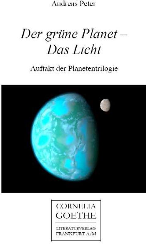 Der grüne Planet - Das Licht