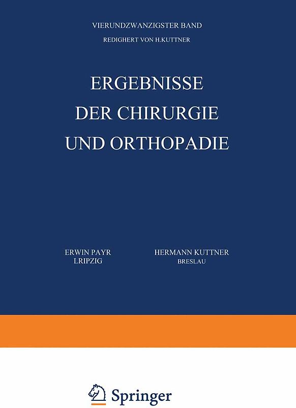 Ergebnisse der Chirurgie und Orthopädie