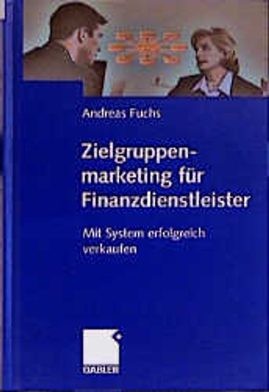 Zielgruppenmarketing für Finanzdienstleister