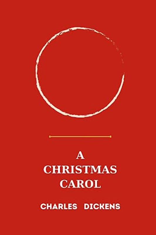 a christmas carol by charles dickens