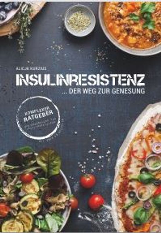 INSULINRESISTENZ - Der Weg zur Genesung