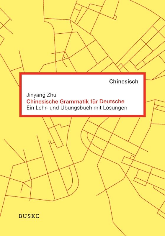 Chinesische Grammatik für Deutsche