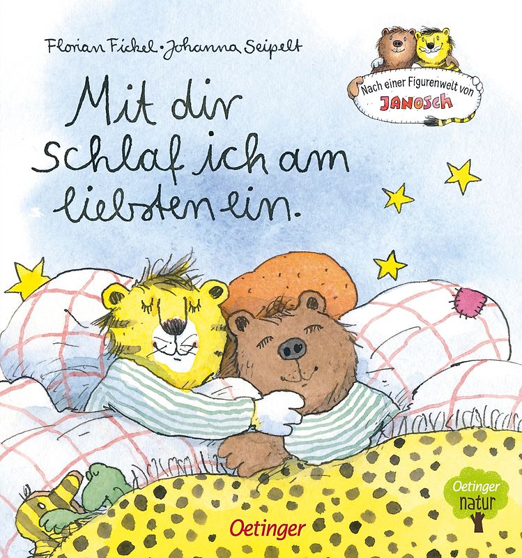 Nach einer Figurenwelt von Janosch. Mit dir schlaf ich am liebsten ein
