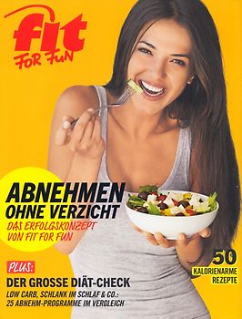 Fit for Fun: Abnehmen ohne Verzicht - Inga Paulsen [Broschiert]