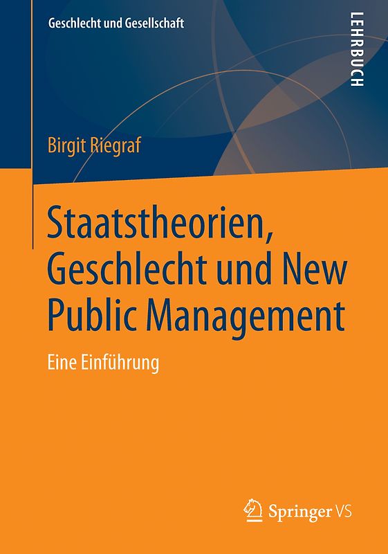 Staatstheorien, Geschlecht und New Public Management