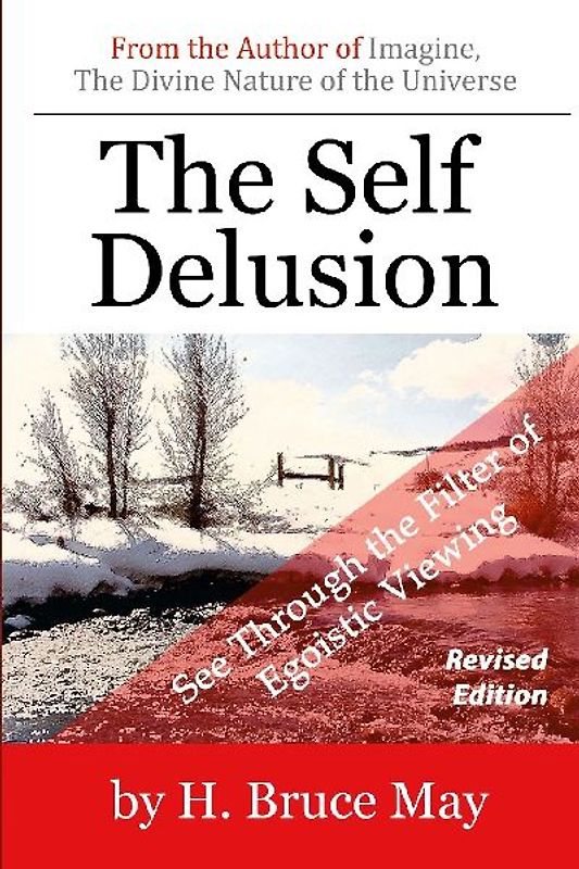 The Self Delusion
