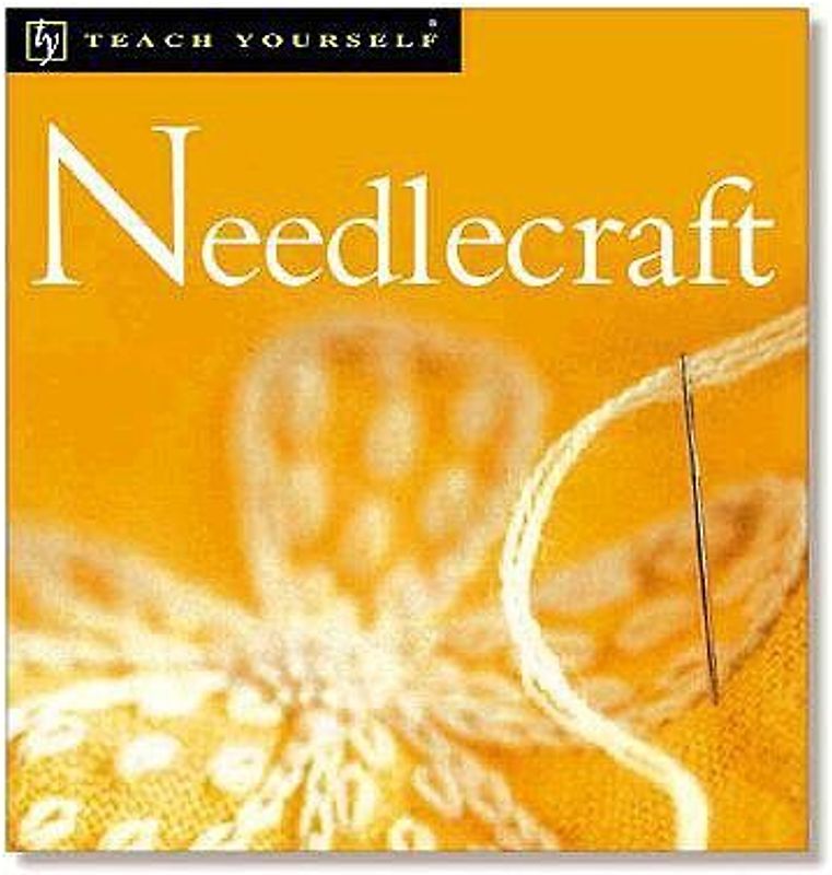 Needlecraft (Teach Yourself Books)