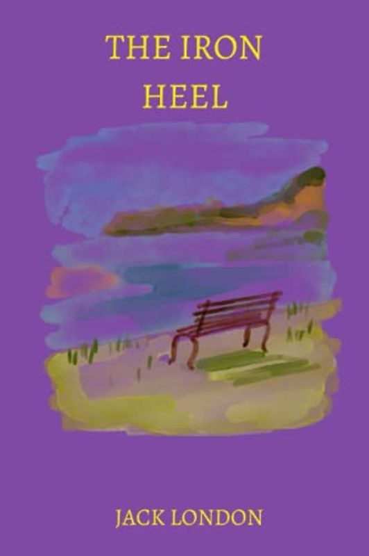 the iron heel by jack london