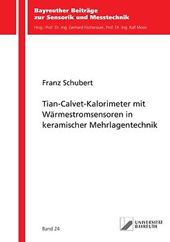 Tian-Calvet-Kalorimeter mit Wärmestromsensoren in keramischer Mehrlagentechnik