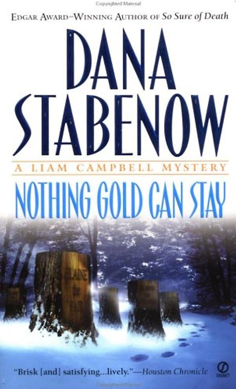 Nothing Gold Can Stay (Liam Campbell Mysteries)
