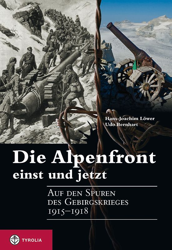 Die Alpenfront - einst und jetzt