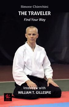 The Traveler: Find Your Way (The Aiki Dialogues, Band 4)