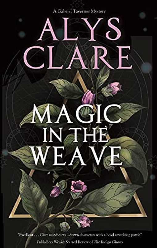 Magic in the Weave (Gabriel Taverner Mystery, 4)