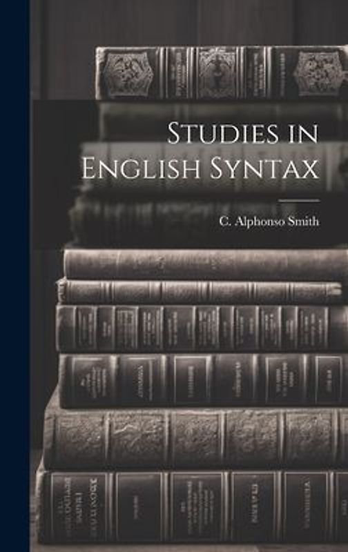 Studies in English Syntax
