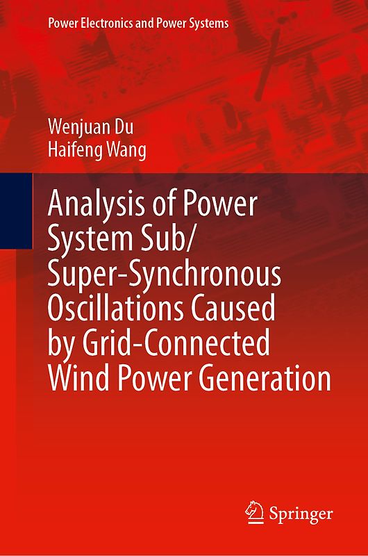 Analysis of Power System Sub/Super-Synchronous Oscillations Caused by Grid-Connected Wind Power Generation