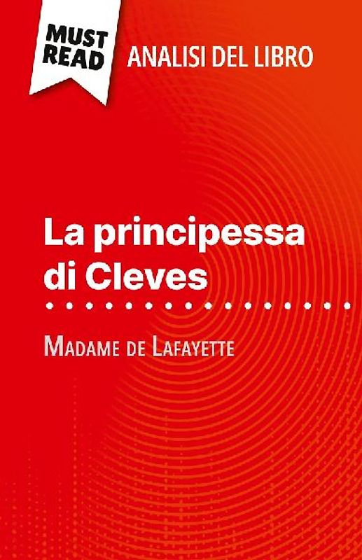 La principessa di Cleves di Madame de Lafayette (Analisi del libro)