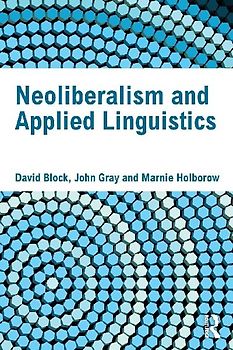 Neoliberalism and Applied Linguistics