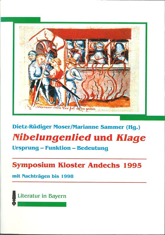 Nibelungenlied und Klage, Ursprung – Funktion – Bedeutung