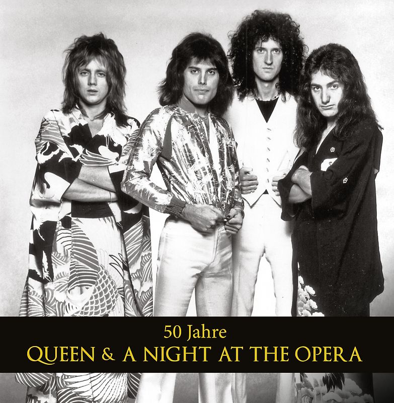 50 Jahre Queen & A Night At The Opera