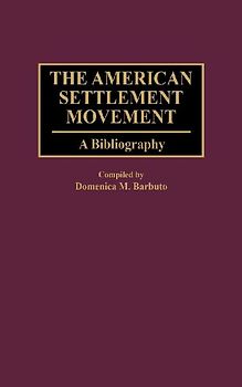 The American Settlement Movement