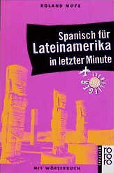 Spanisch für Lateinamerika in letzter Minute