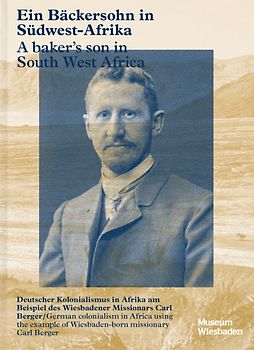 Ein Bäckersohn in Südwest-Afrika / A baker’s son in South West Africa