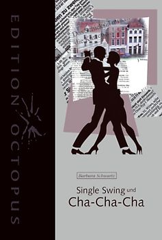 Single Swing und Cha-Cha-Cha