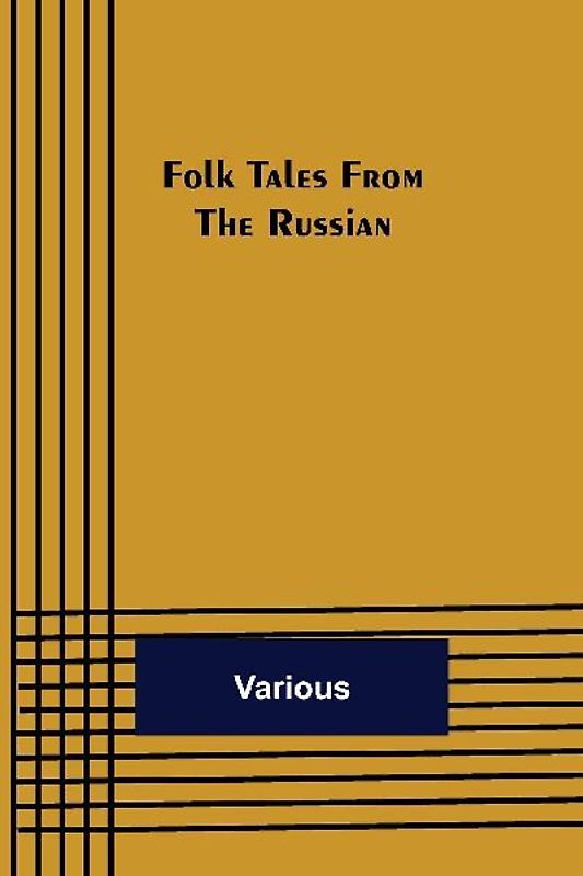 Folk Tales from the Russian
