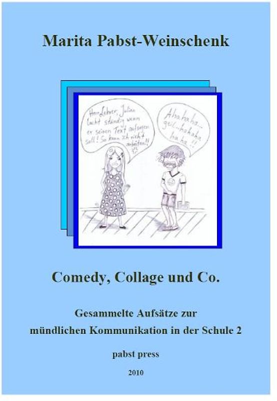 Comedy, Collage und Co