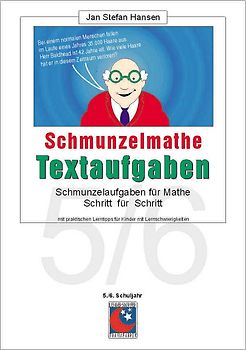 Schmunzelmathe Textaufgaben 5./6. Klasse