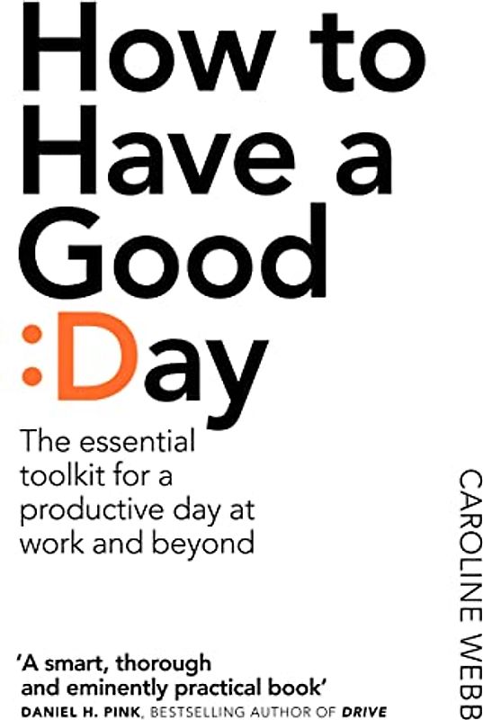 How to Have a Good Day
