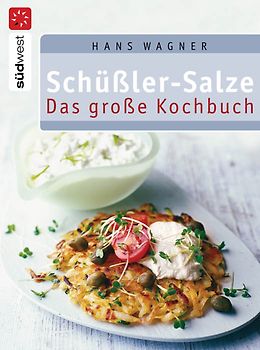 Schüßler-Salze - Das große Kochbuch