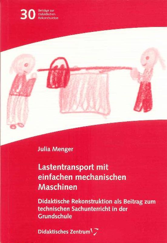 Lastentransport mit einfachen mechanischen Maschinen