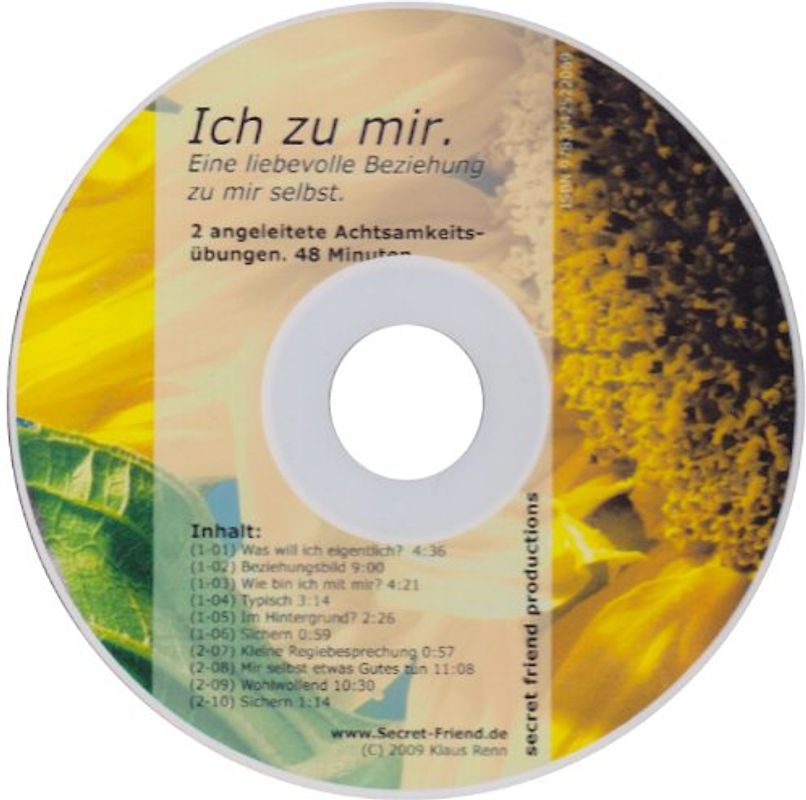Ich zu mir. Eine liebevolle Beziehnug zu mir selbst. Audio-CD.