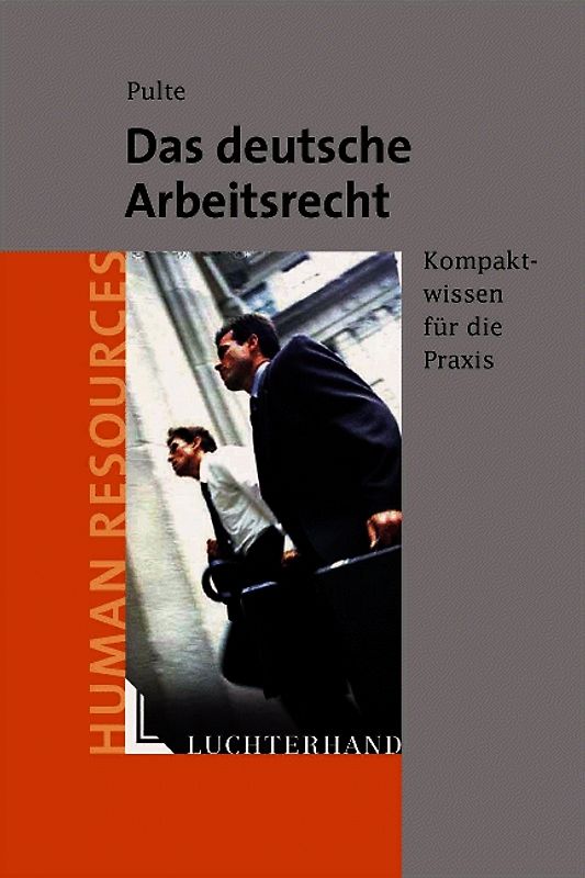Das deutsche Arbeitsrecht