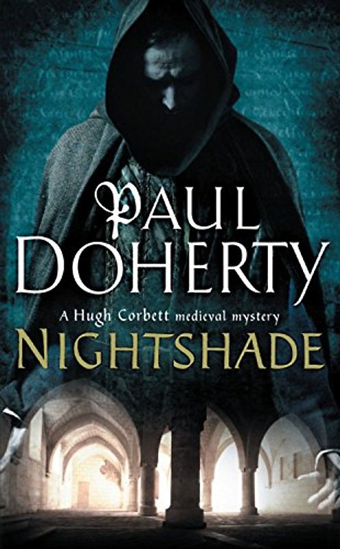 Nightshade (Hugh Corbett Mystery 16) - Paul Doherty