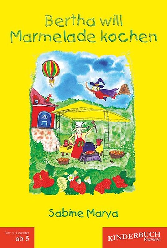 Bertha will Marmelade kochen