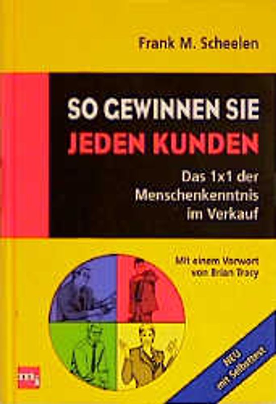 So gewinnen Sie jeden Kunden