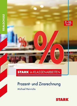 STARK Stark in Mathematik - Realschule - Prozentrechnen 7.-10. Klasse