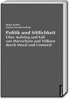 Politik und Sittlichkeit