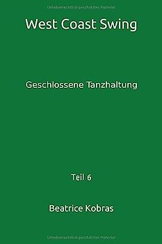 West Coast Swing: Geschlossene Tanzhaltung