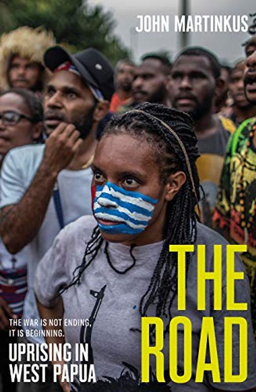 The Road: Uprising in West Papua