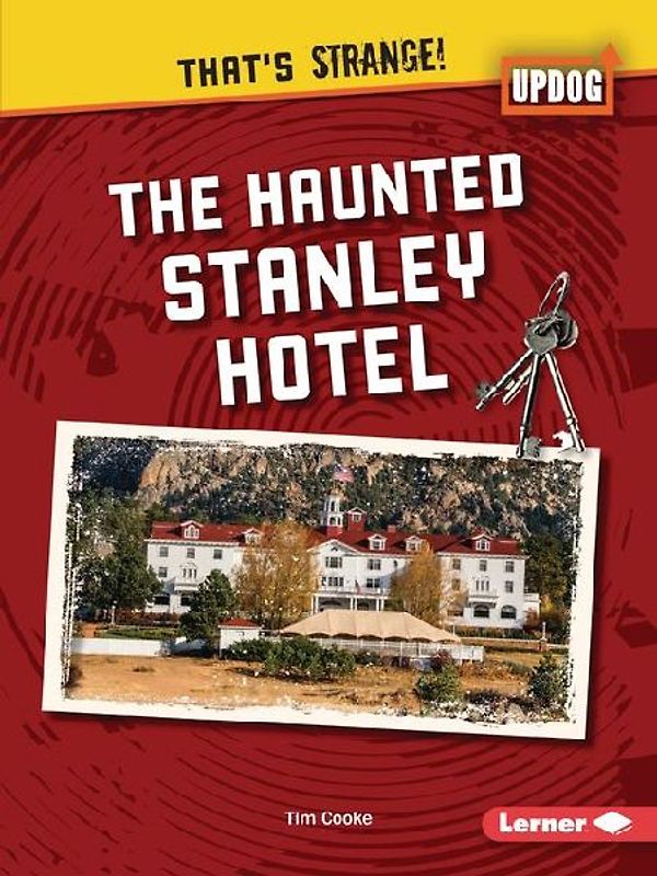 The Haunted Stanley Hotel
