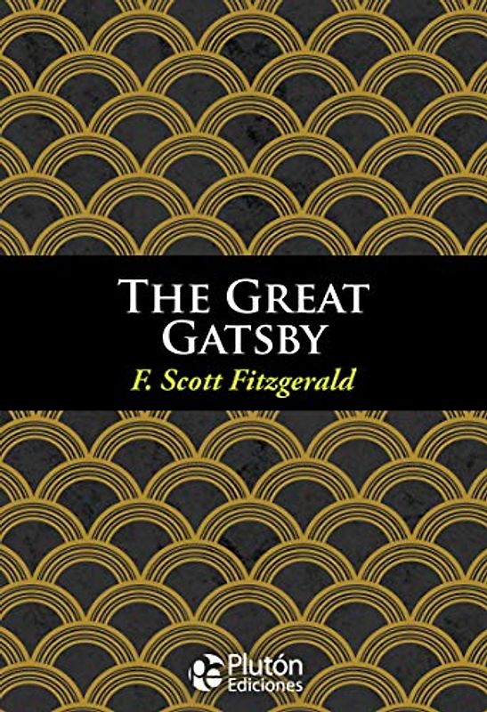 THE GREAT GATSBY (COLECCION ENGLISH CLASSIC BOOKS, Band 1)