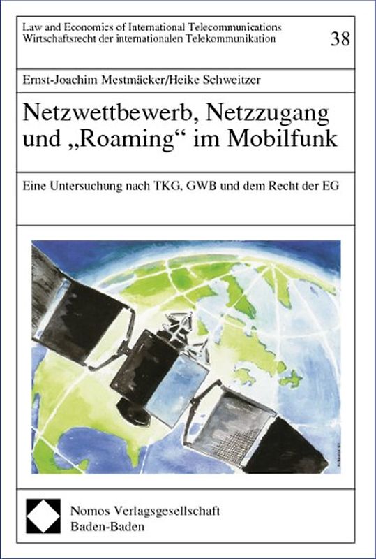 Netzwettbewerb, Netzzugang und "Roaming" im Mobilfunk