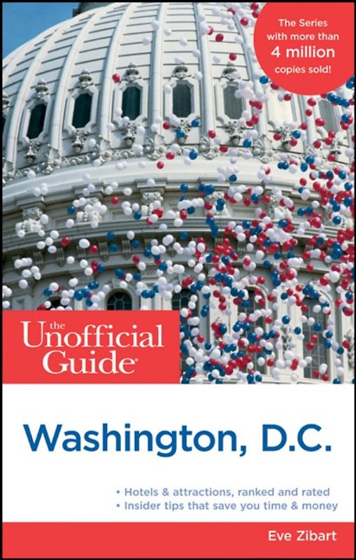 The Unofficial Guide to Washington, D.C.