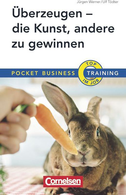 Pocket Business - Training / Überzeugen - Die Kunst andere zu gewinnen