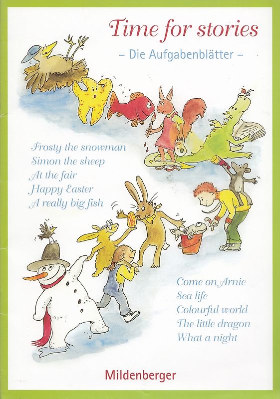 Time for stories: Die Aufgabenblätter - Pfiffige Bild-Text-Hefte für Klasse 3 bis 6 - Kopiervorlagen - Bettina Erdmann [Broschiert, inkl. Poster]